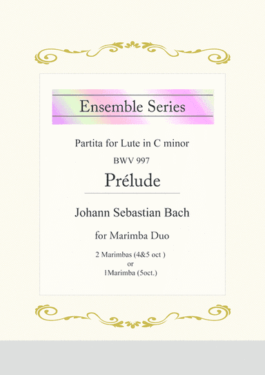 Prelude / from Partita for Lute in C minor, BWV 997 for Marimba Duo (arr. Michiko Noguchi)