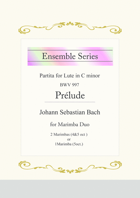Prelude / from Partita for Lute in C minor, BWV 997 for Marimba Duo (arr. Michiko Noguchi)