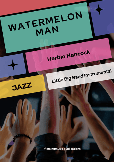 Watermelon Man (arr. John Fleming)
