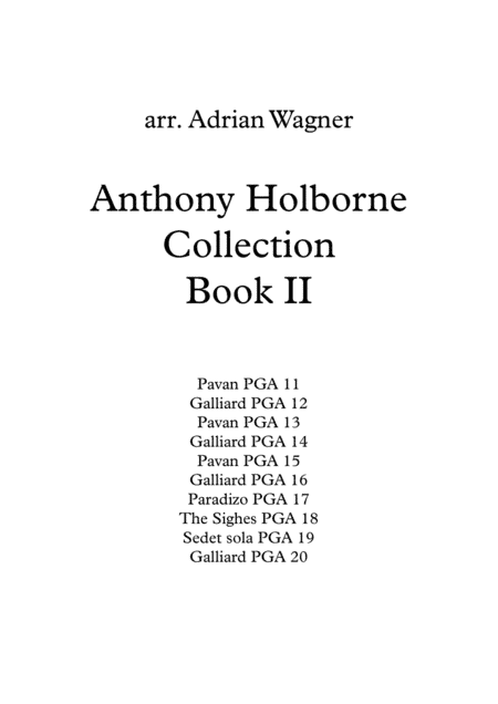 Anthony Holborne Collection Book II Brass Quintet arr. Adrian Wagner (arr. Adrian Wagner)