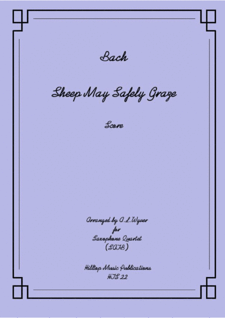 Sheep may safely graze arr. saxophone quartet (arr. A. L. Wyver)
