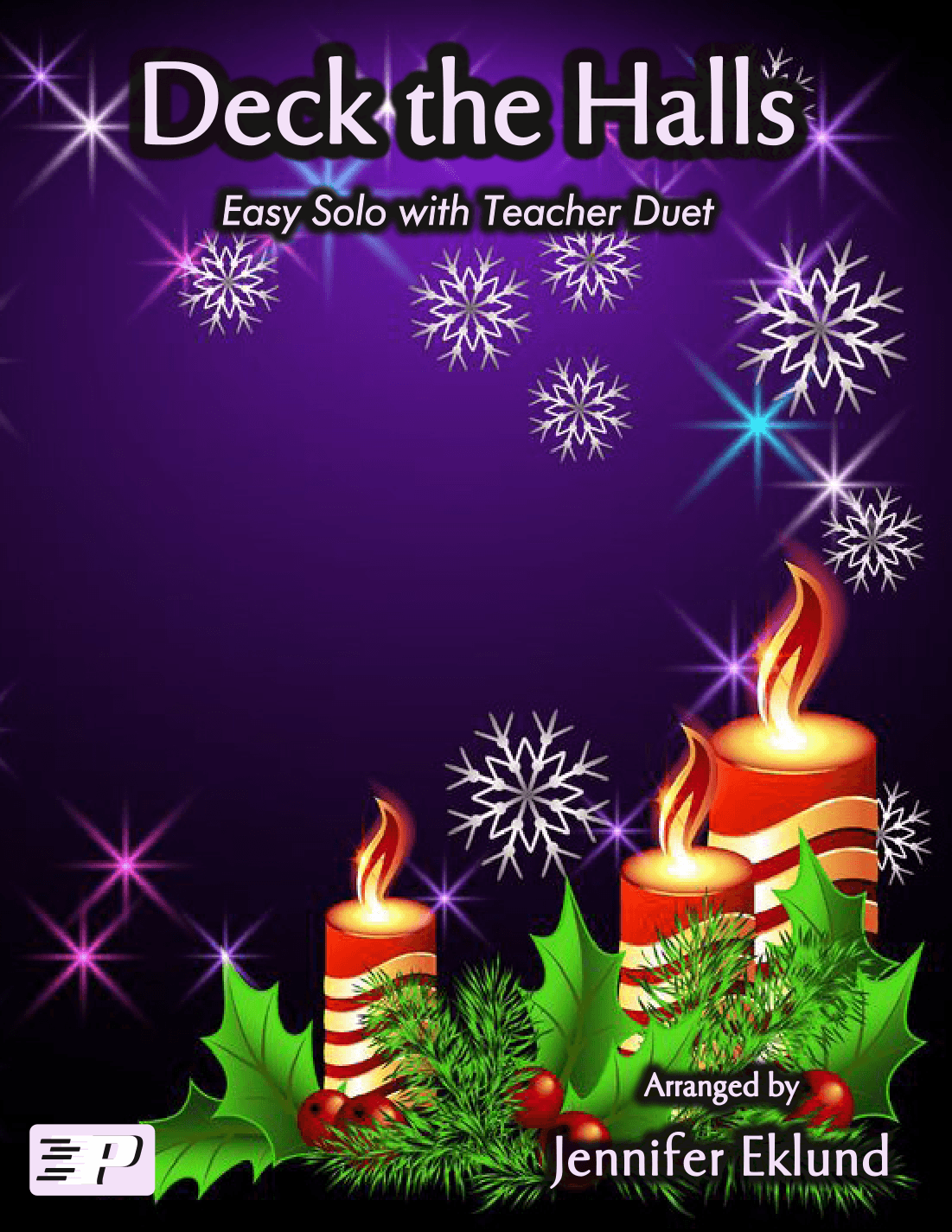Deck the Halls (Mixed Level Duet) (arr. Jennifer Eklund)