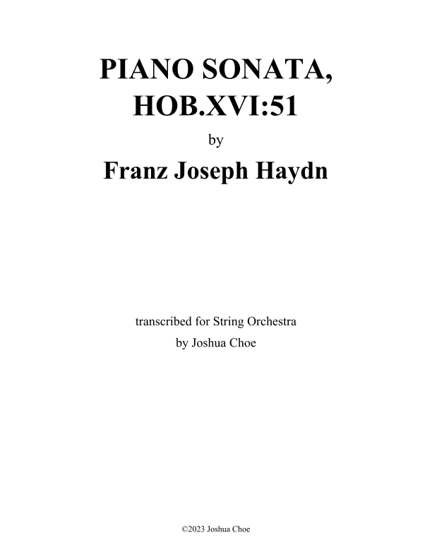 Piano Sonata in D Major, Hob.XVI:51 (arr. Joshua Choe)