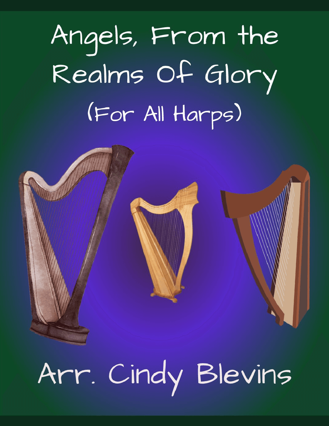 Angels From the Realms of Glory, for Lap Harp Solo (arr. Cindy Blevins)