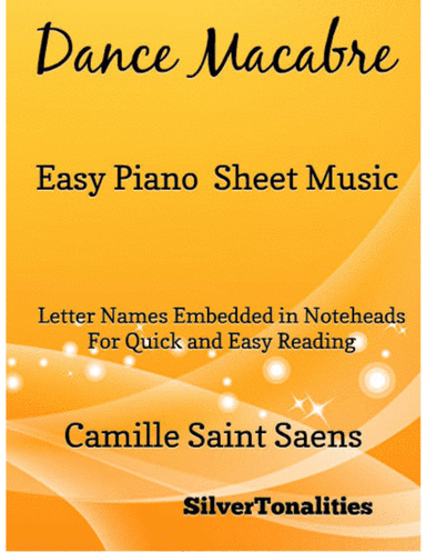 Danse Macabre Easy Piano Sheet Music (arr. SilverTonalities)