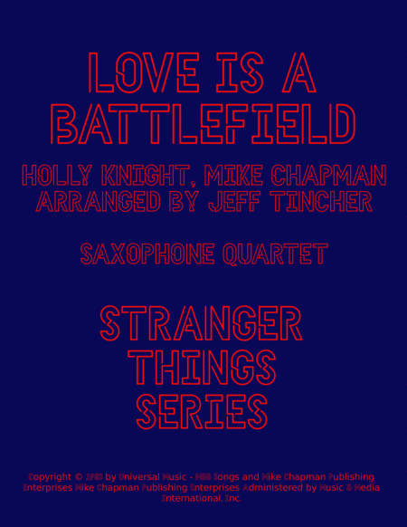 Love Is A Battlefield (arr. Jeff Tincher)