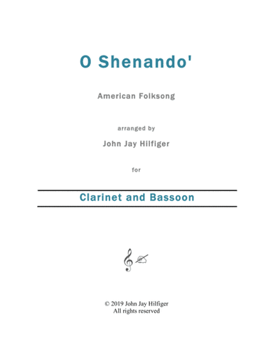 Shenandoah for Clarinet and Bassoon (arr. John Jay Hilfiger)