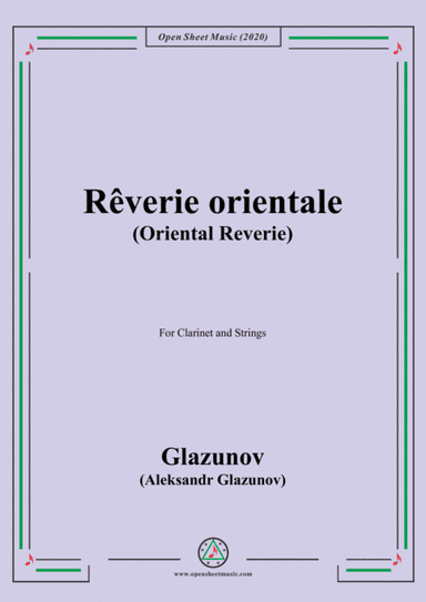 Glazunov-Rêverie orientale(Oriental Reverie),for Clarinet and Strings (arr. MSM)