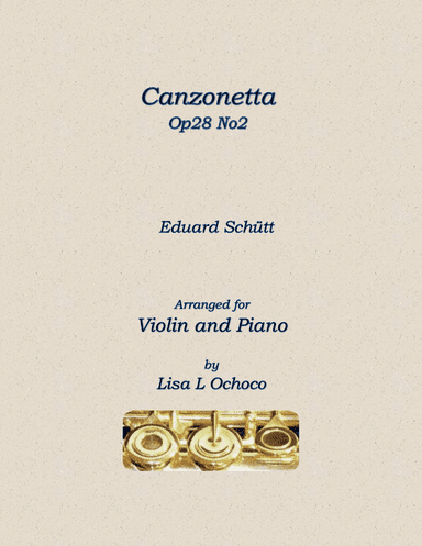 Canzonetta Op28 No2 for Violin and Piano (arr. Lisa L Ochoco)