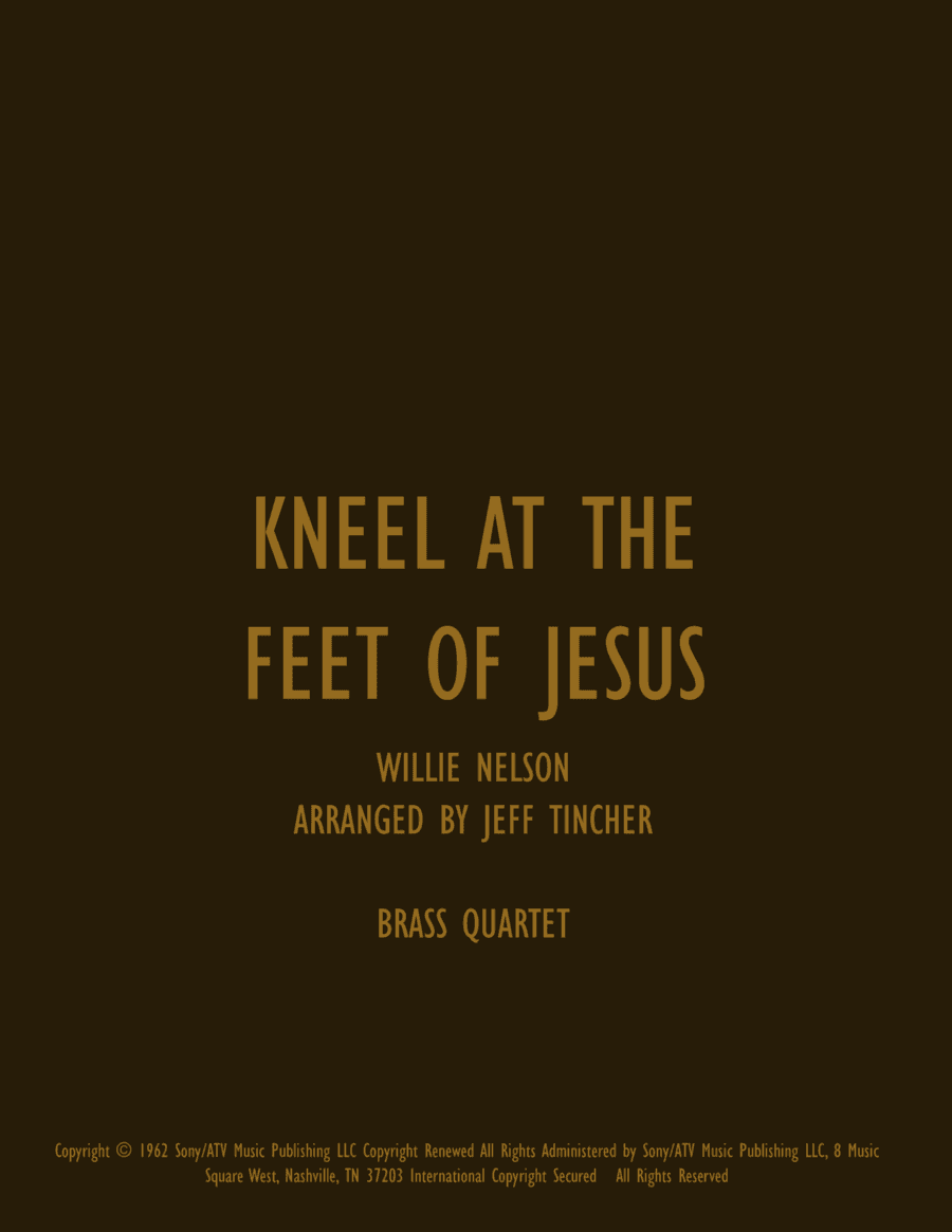 Kneel At The Feet Of Jesus (arr. Jeff Tincher)