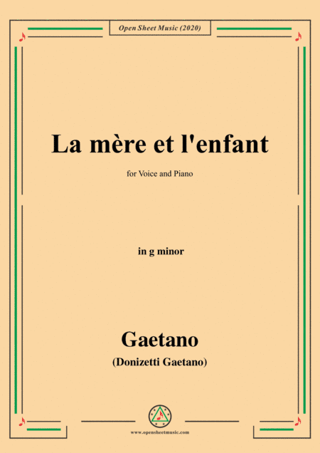 Donizetti-La mere et l'enfant,in g minor,for Voice and Piano (arr. MSM)