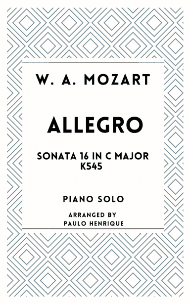 Allegro - Piano Sonata 16 in C Major - K 545 (arr. Paulo Henrique)