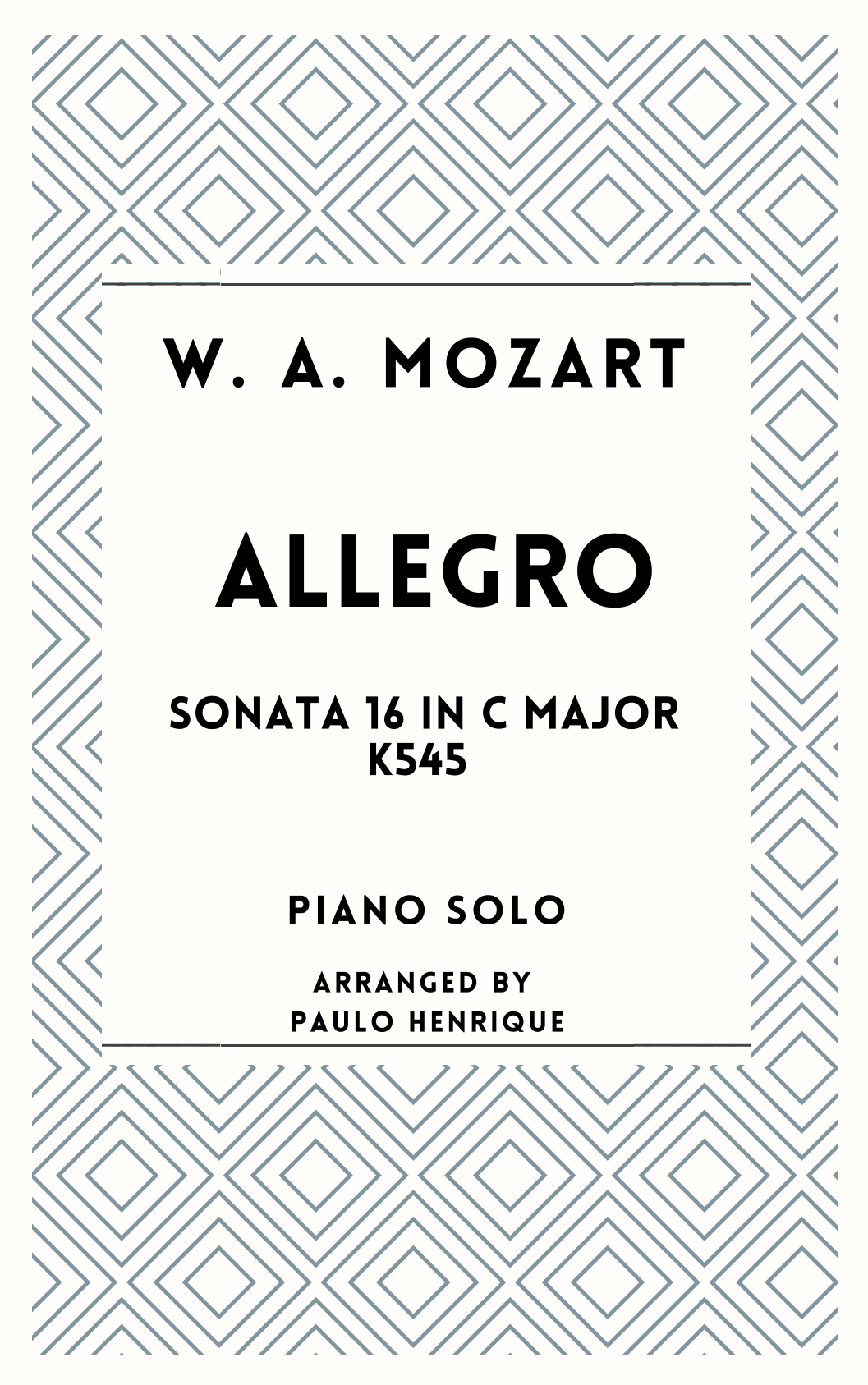 Allegro - Piano Sonata 16 in C Major - K 545 (arr. Paulo Henrique)