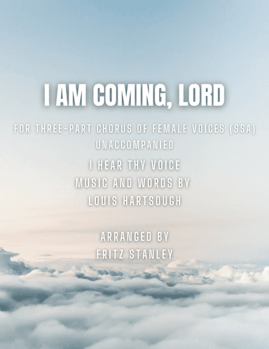 I Am Coming, Lord - SSA A Cappella (arr. Fritz Stanley)