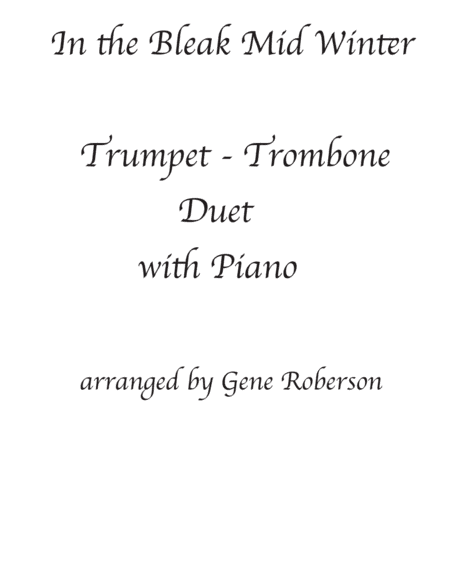 In the Bleak Mid Winter  Trumpet - Trombone Duet (arr. Gene Roberson)