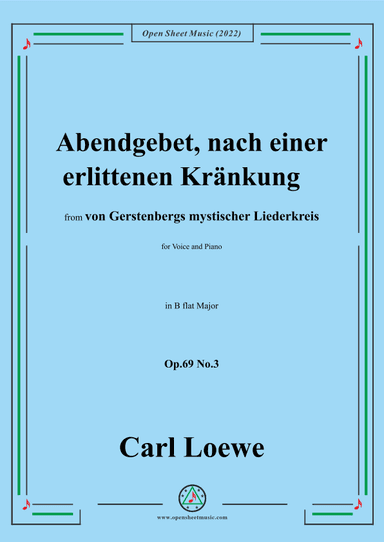 Loewe-Abendgebet,nach einer erlittenen Kränkung,Op.69 No.3,in B flat Major (arr. OSM Press)