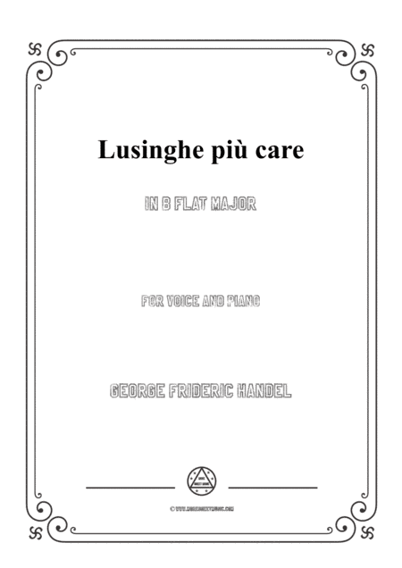 Handel-Lusinghe più care in B flat Major,for Voice and Piano (arr. MSM)