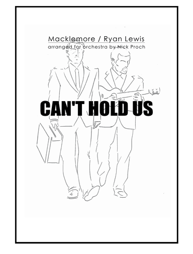 Can't Hold Us (arr. Nick Proch)