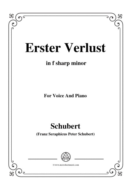 Schubert-Erster Verlust in f sharp minor,for voice and piano (arr. MSM)
