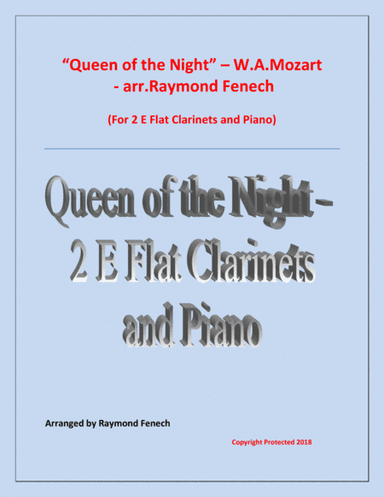 Queen of the Night - From the Magic Flute - 2 E Flat Clarinets and Piano (arr. Raymond Fenech)