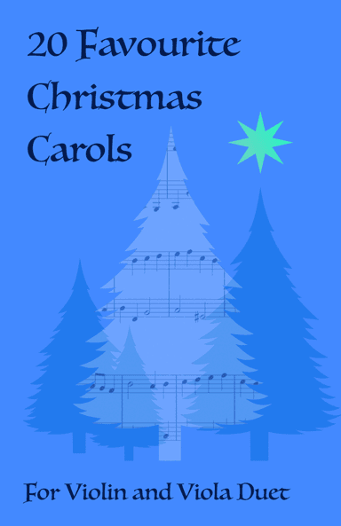 20 Favourite Christmas Carols for Violin and Viola Duet (arr. David McKeown)
