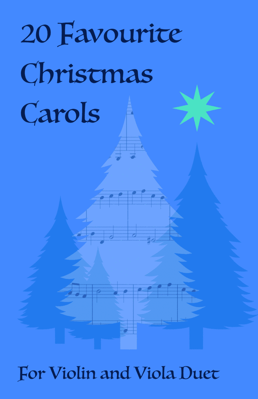 20 Favourite Christmas Carols for Violin and Viola Duet (arr. David McKeown)