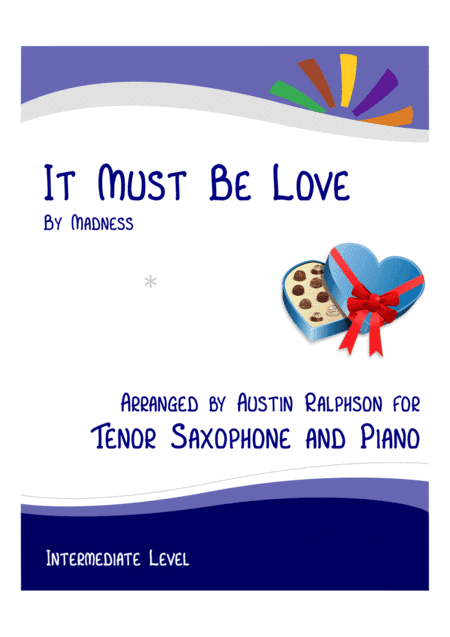 It Must Be Love (arr. Austin Ralphson)