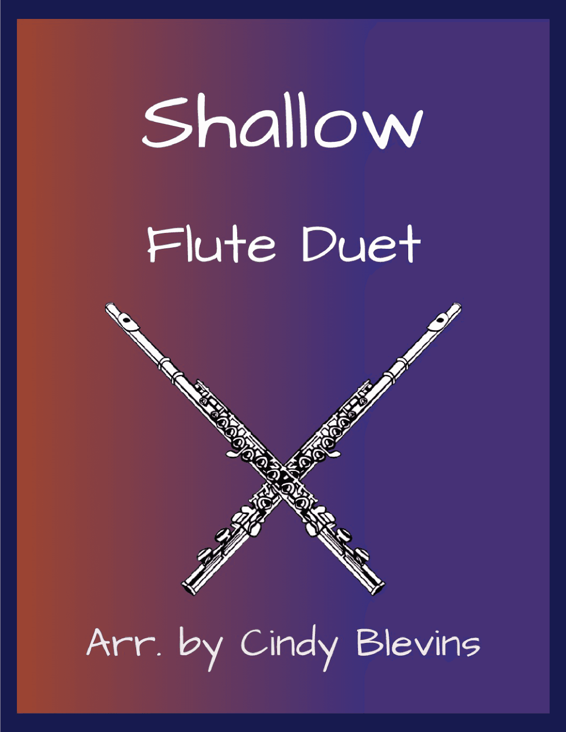 Shallow (arr. Cindy Blevins)