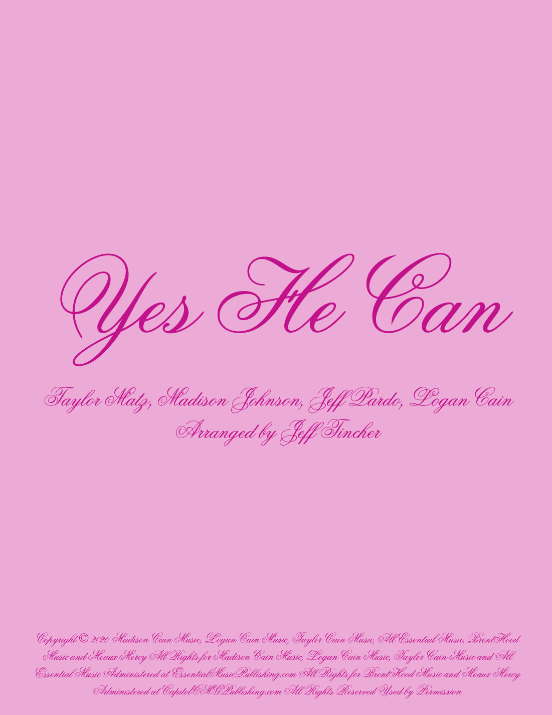 Yes He Can (arr. Jeff Tincher)