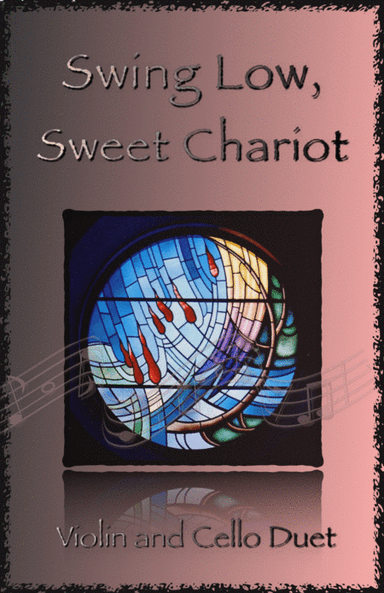 Swing Low, Swing Chariot, Gospel Song for Violin and Cello Duet (arr. David McKeown)