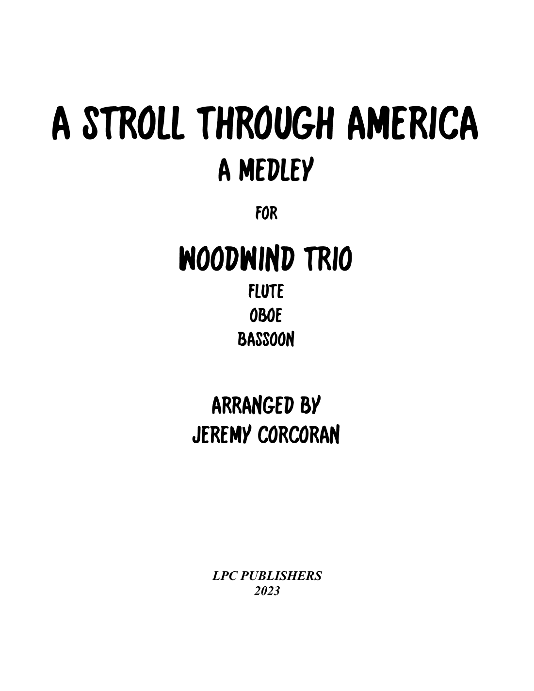 A Stroll Through America for Woodwind Trio (arr. Jeremy Corcoran)