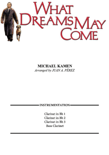What Dreams May Come (arr. Juan A. Perez)