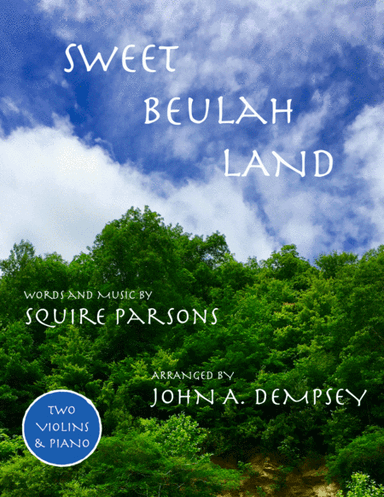 Sweet Beulah Land (arr. John A. Dempsey)