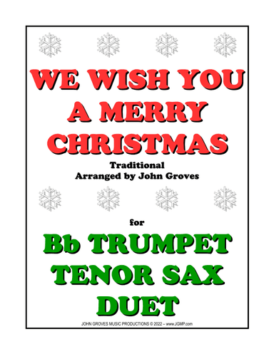 We Wish You A Merry Christmas - Trumpet and Tenor Sax Duet (arr. John Groves)