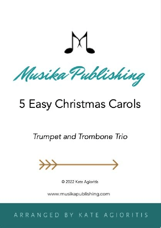 5 Easy Christmas Carols for Trumpet and Trombone Trio (arr. Kate Agioritis)