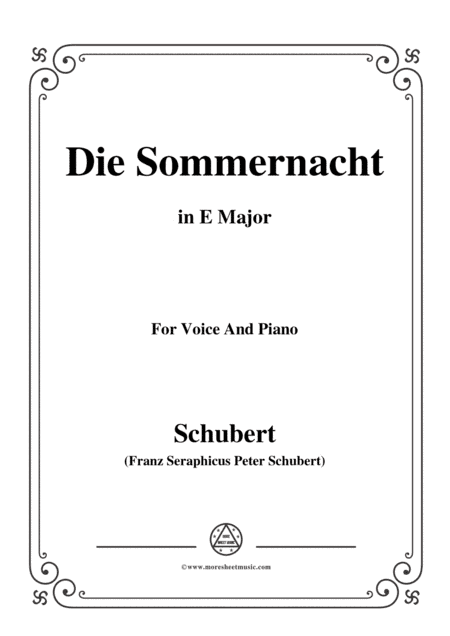 Schubert-Die Sommernacht,in E Major,for Voice&Piano (arr. MSM)