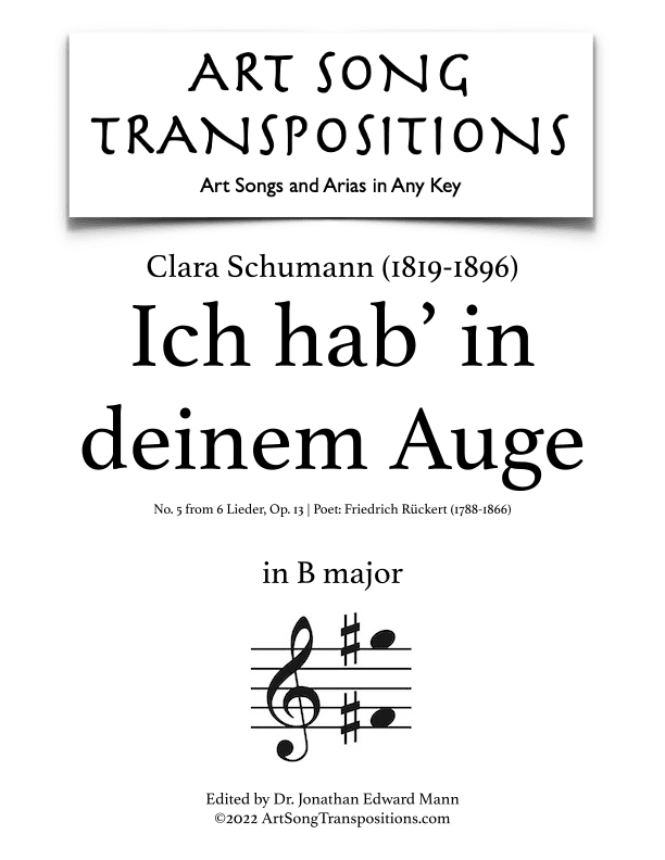 SCHUMANN: Ich hab' in deinem Auge, Op. 13 no. 5 (transposed to B major) (arr. ArtSongTranspositions.com)
