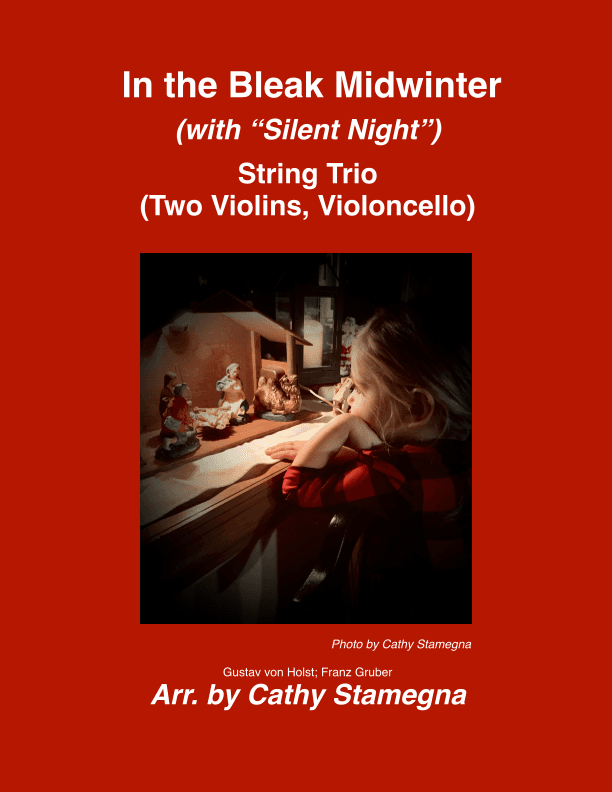 In the Bleak Midwinter (with "Silent Night") String Trio (Two Violins, Violoncello) (arr. Cathy Stamegna)