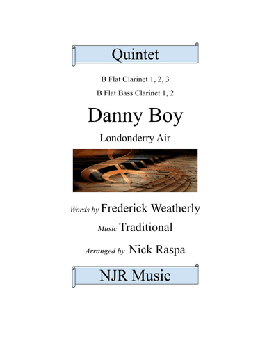 Danny Boy for Clarinet Quintet - (Cl 1,2,3,B Cl 1,2) full set (arr. Nick Raspa)
