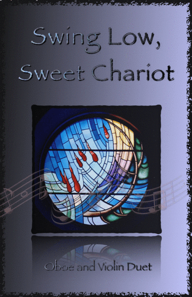 Swing Low, Swing Chariot, Gospel Song for Oboe and Violin Duet (arr. David McKeown)