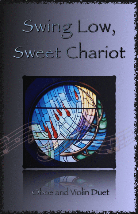 Swing Low, Swing Chariot, Gospel Song for Oboe and Violin Duet (arr. David McKeown)