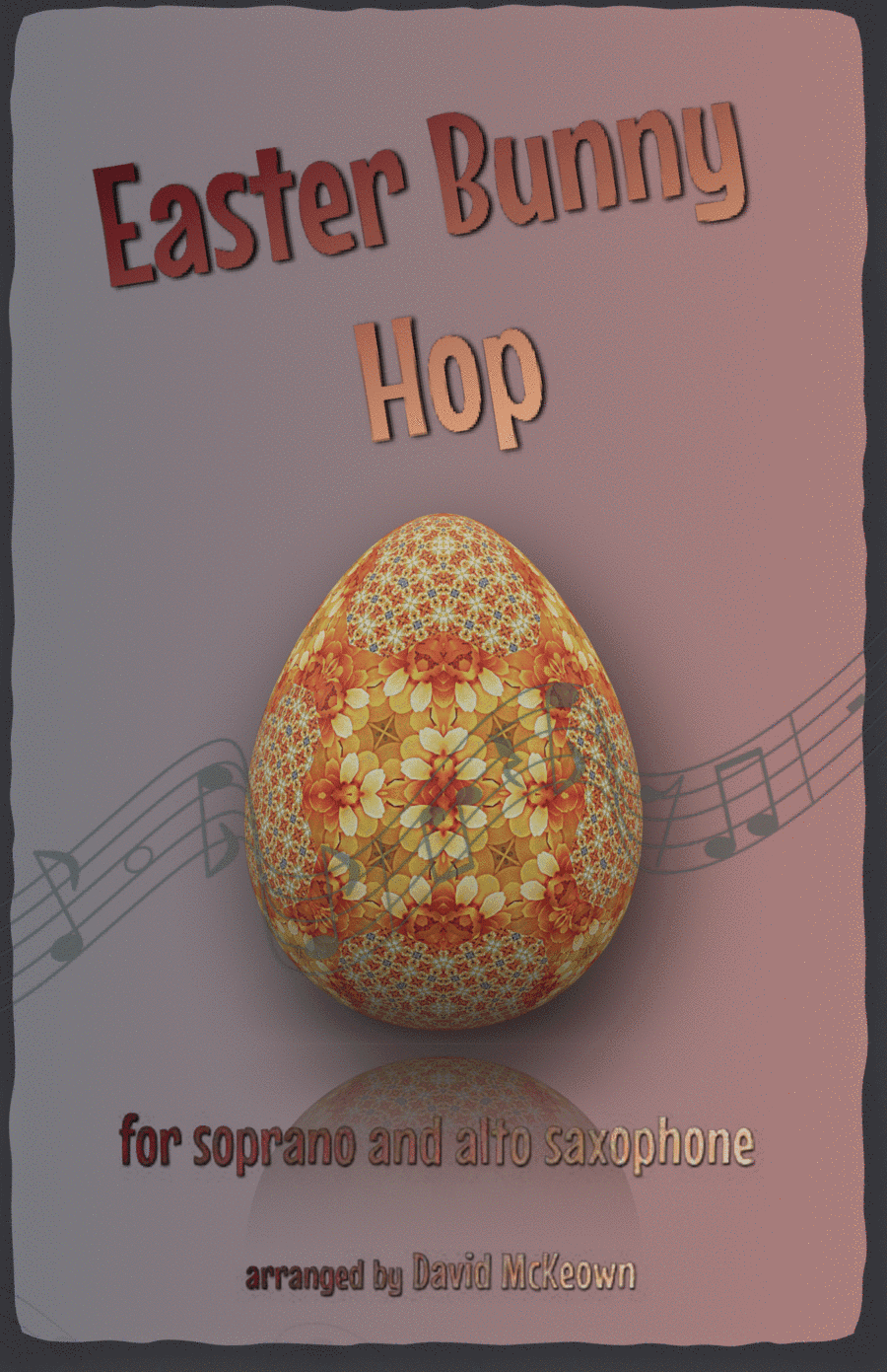 The Easter Bunny Hop, for Soprano and Alto Saxophone Duet