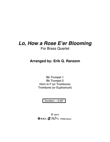 Lo, How a Rose E'er Blooming for Brass Quartet (arr. Erik Q. Ransom)