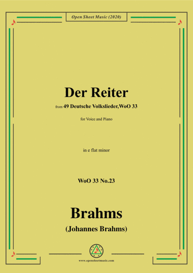 Brahms-Der Reiter,WoO 33 No.23,in e flat minor,for Voice and Piano (arr. MSM)