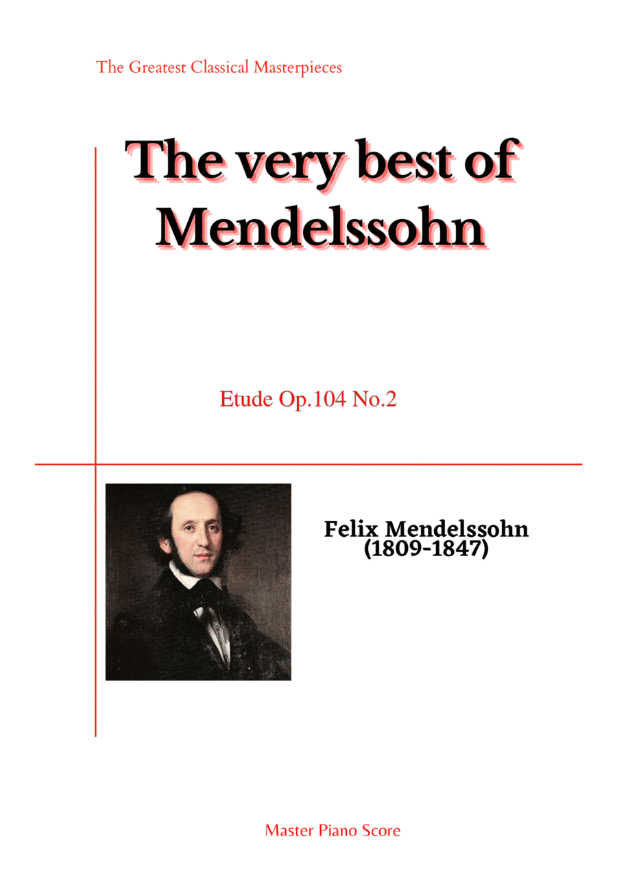 Mendelssohn-Etude Op.104 No.2(Piano) (arr. MPS)