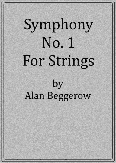 Symphony No. 1 For Strings (score only)