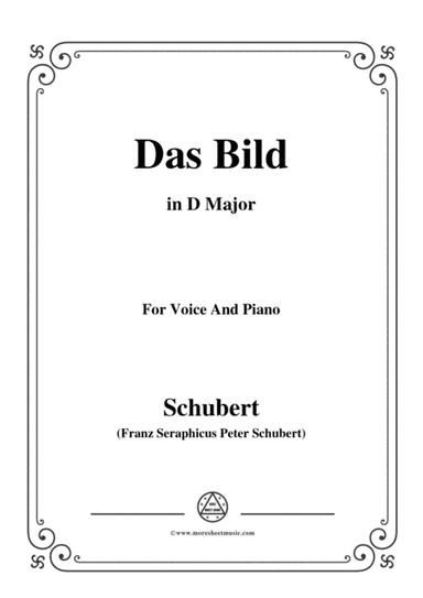 Schubert-Das Bild,in D Major,Op.165 No.3,for Voice and Piano (arr. MSM)