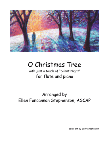 O Christmas Tree with a hint of Silent Night (arr. Ellen Foncannon Stephenson)