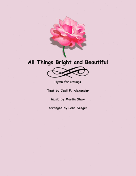 All Things Bright and Beautiful (two violins and cello) (arr. Lena Seeger)