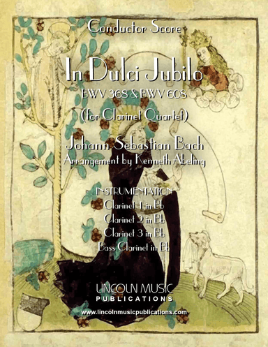In dulci jubilo BWV 368 and 608 for (Clarinet Quartet) (arr. Kenneth Abeling)